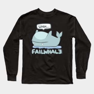 this whale fails Long Sleeve T-Shirt